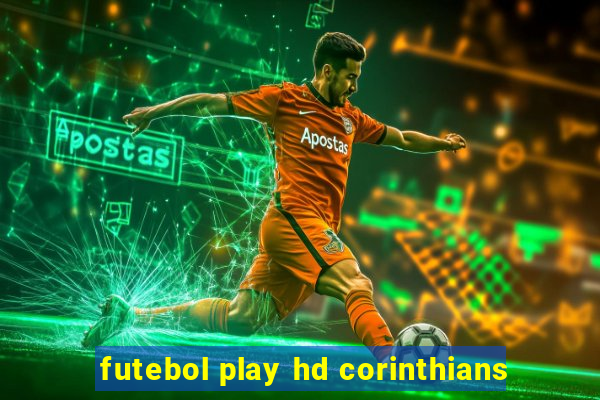 futebol play hd corinthians